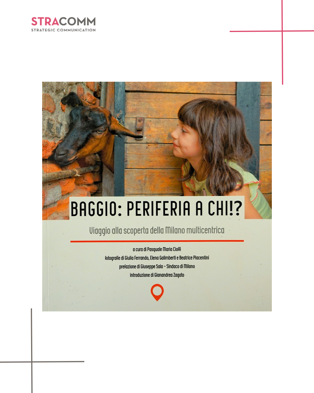  Baggio: Periferia a chi? Viaggio alla scoperta della Milano multicentrica