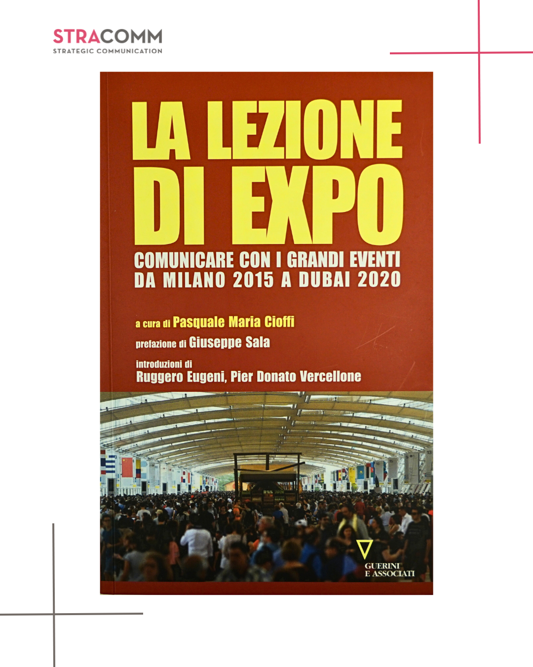  La Lezione di Expo - Comunicare con i grandi eventi da Milano 2015 a Dubai 2020